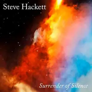 Steve Hackett - Surrender Of Silence (Vinyl) (2021) [24bit/192kHz]