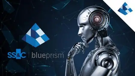 The Complete Blue Prism Masterclass: Beginner To Expert