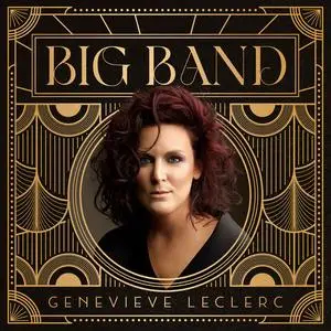 Geneviève Leclerc - Big Band (2024) [Official Digital Download]