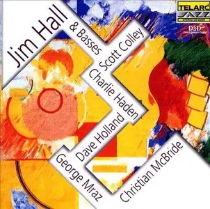 Jim Hall - Jim Hall & Basses (2001) {Re Post}