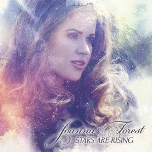 Joanna Forest - Stars Are Rising (2017)