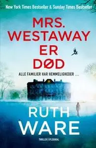 «Mrs. Westaway er død» by Ruth Ware