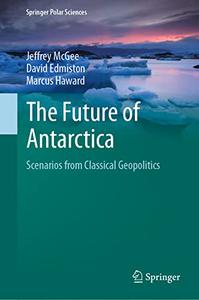 The Future of Antarctica: Scenarios from Classical Geopolitics