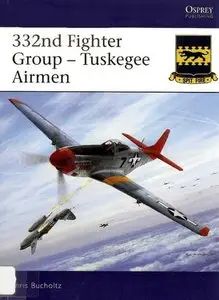 332nd Fighter Group - Tuskegee Airmen (Aviation Elite Units 24) (Repost)