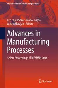 Advances in Manufacturing Processes