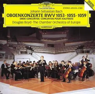 Douglas Boyd, The Chamber Orchestra of Europe - Johann Sebastian Bach: Oboenkonzerte BWV 1053, 1055, 1059 (1990)