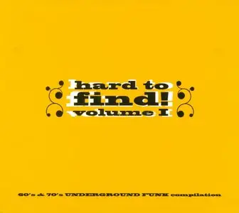 VA - Hard To Find: 60's & 70's Underground Funk (2005)