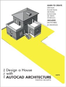 Step by Step Design a House with Autocad Architecture