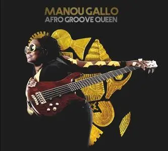 Manou Gallo - Afro Groove Queen (2018)