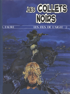 Les Fils De L'Aigle - Tome 2 - Les Collets Noirs