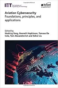 Aviation Cybersecurity: Foundations, principles, and applications (Radar, Sonar and Navigation)