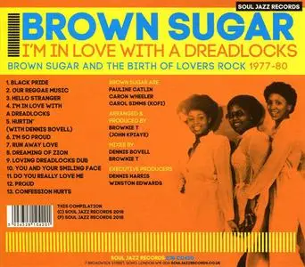 Brown Sugar - I'm In Love With A Dreadlocks: ...And The Birth Of Lovers Rock 1977-80 (2018) {Soul Jazz}