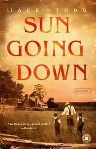 «Sun Going Down» by Jack Todd