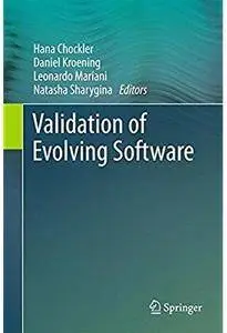 Validation of Evolving Software [Repost]