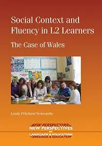 Social Context and Fluency in L2 Learners: The Case of Wales (Repost)