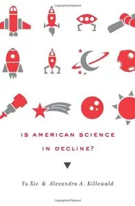 Is American Science in Decline?