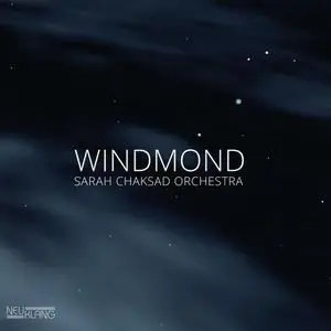 Sarah Chaksad Orchestra - Windmond (2016/2021) [Official Digital Download 24/96]