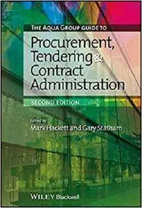 The Aqua Group Guide to Procurement, Tendering and Contract Administration