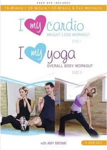 Amy Brown - I Love My Body: Cardio / Yoga