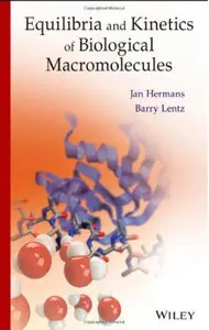Equilibria and Kinetics of Biological Macromolecules (repost)