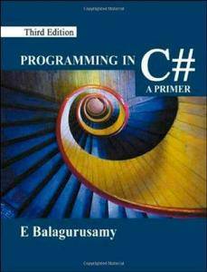 Programming in C#: A Primer