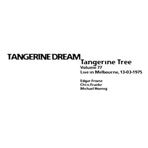 Tangerine Dream - Tangerine Tree [complete] Part 7 of 8: vol. 73 - vol. 84 of 92