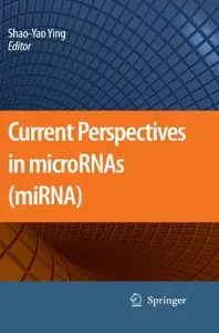Current Perspectives in microRNAs (miRNA) 