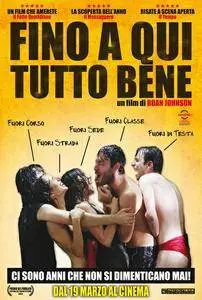 Fino a qui tutto bene (2014)