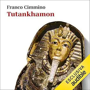 «Tutankhamon» by Franco Cimmino