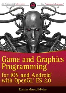 Game and Graphics Programming for iOS and Android with OpenGL ES 2.0 (repost)