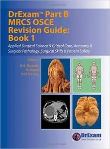 DrExam Part B MRCS OSCE Revision Guide Book 1