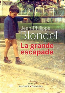 La Grande Escapade - Blondel Jean-Philipp