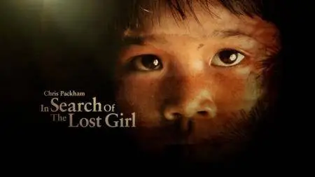 BBC - In Search of the Lost Girl (2018)