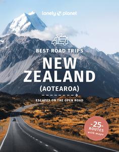 Lonely Planet Best Road Trips New Zealand (Road Trips Guide), 3rd Edition