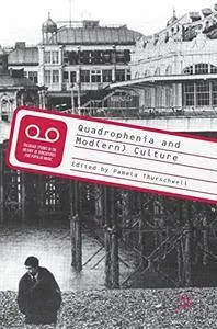 Quadrophenia and Mod(ern) Culture (Palgrave Studies in the History of Subcultures and Popular Music)