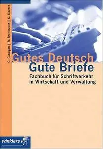 Gutes Deutsch, Gute Briefe.
