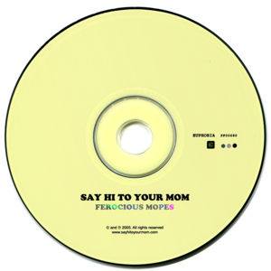 Say Hi To Your Mom - Discosadness (2005)