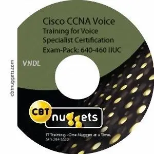 CBT Nuggets Cisco CCNA Voice - Exam-Pack 640-460: IIUC Training