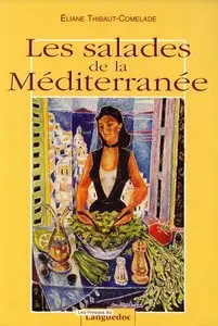 Eliane Thibaut-Comelade, "Les salades de la Méditerranée" (repost)