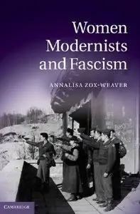 Women Modernists and Fascism