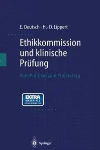 Ethikkommission und klinische Prüfung: Vom Prüfplan zum Prüfvertrag