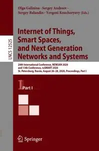 Internet of Things, Smart Spaces, and Next Generation Networks and Systems