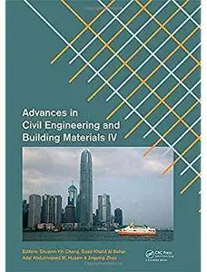 Advances in Civil Engineering and Building Materials IV [Repost]