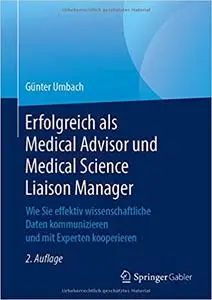 Erfolgreich als Medical Advisor und Medical Science Liaison Manager