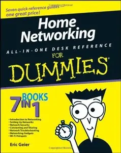 Home Networking All-in-One Desk Reference For Dummies (Repost)