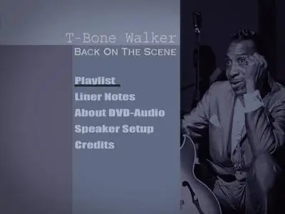 T-Bone Walker - Back On The Scene (2003) [DVD-Audio]