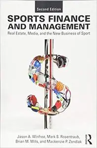 Sports Finance and Management, Second Edition