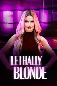 Lethally Blonde S01E06