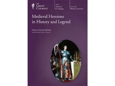 Medieval Heroines in History and Legend [repost]