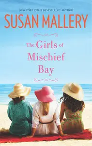Susan Mallery - The Girls of Mischief Bay